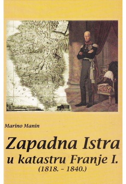 ZAPADNA ISTRA U KATASTRU FRANJE I. (1818.-1840.)